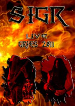 Sigr : Live at Gries 2011